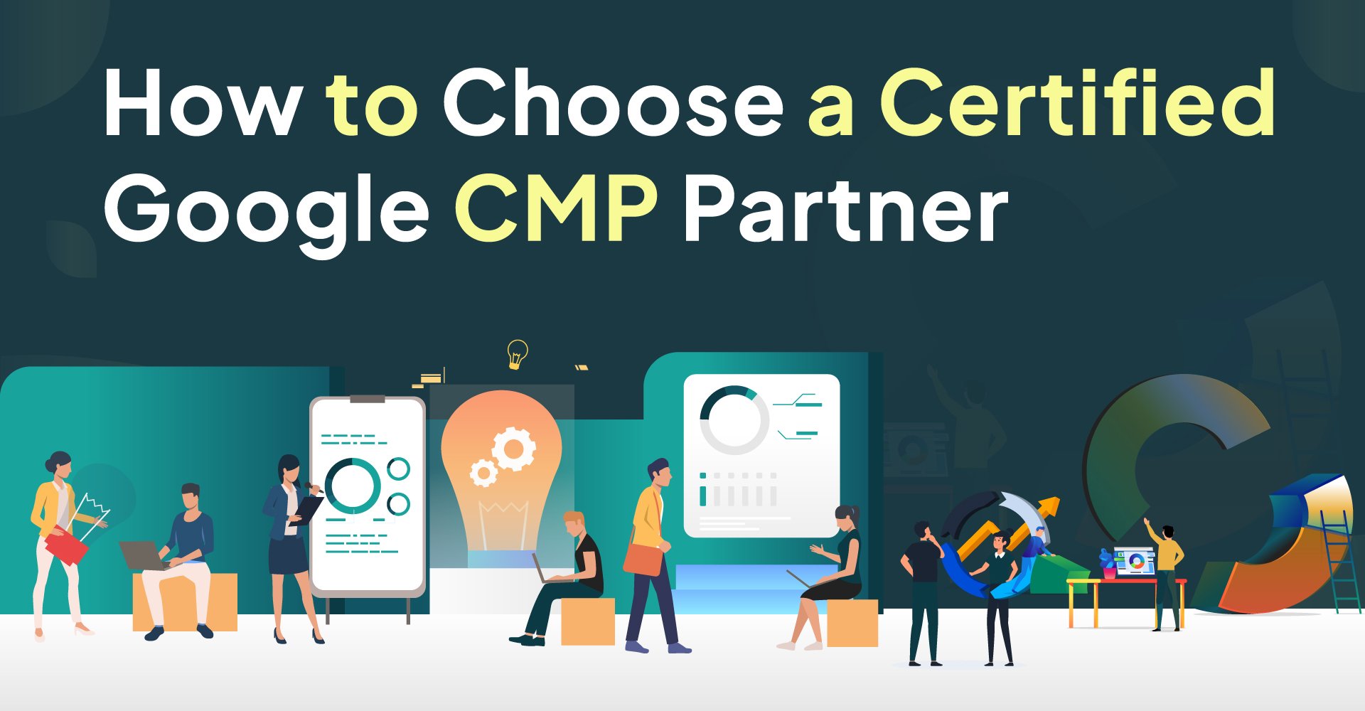 how to choose a certified Google CMP partner