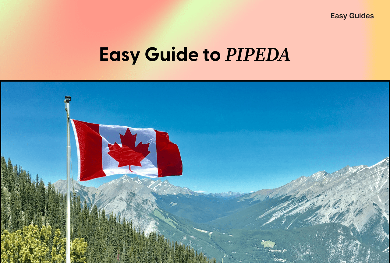 Easy Guide to PIPEDA