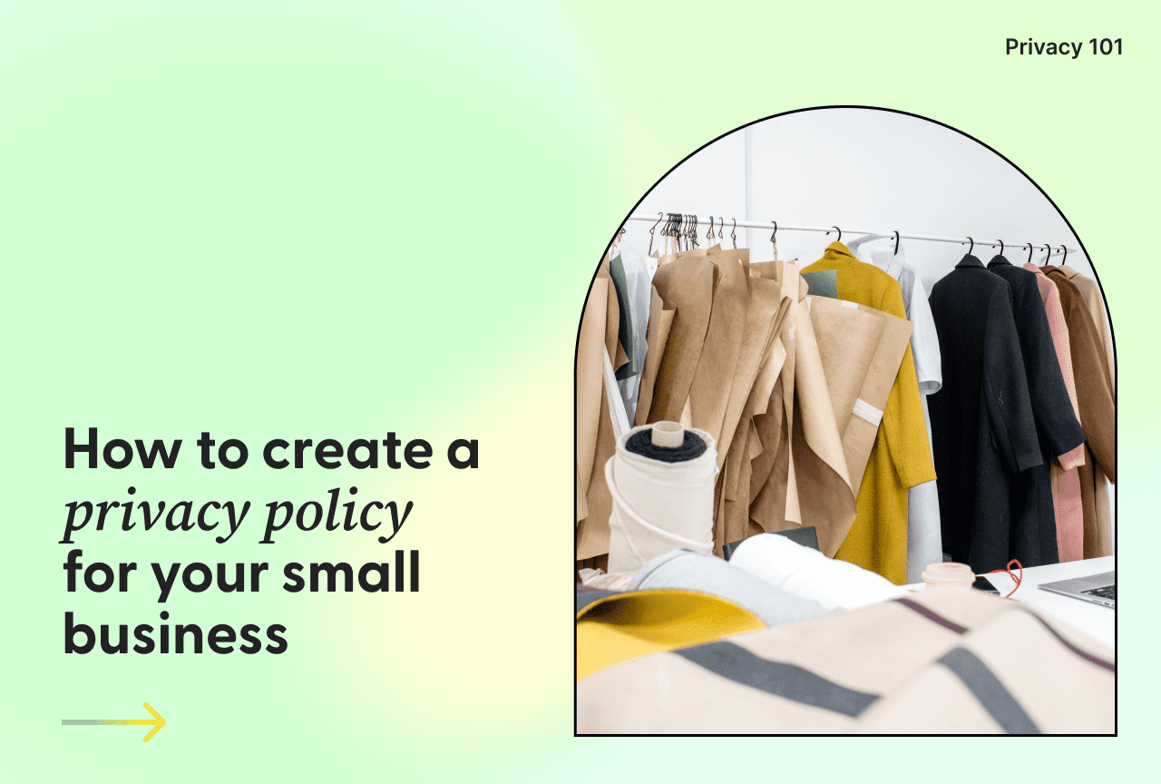 How to Create a Privacy Policy for your Small Business