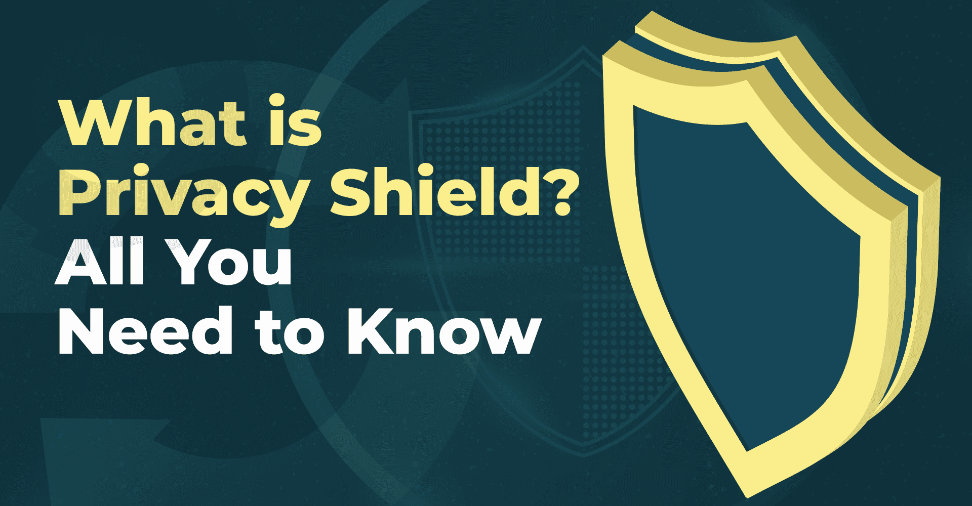 what is privacy shield