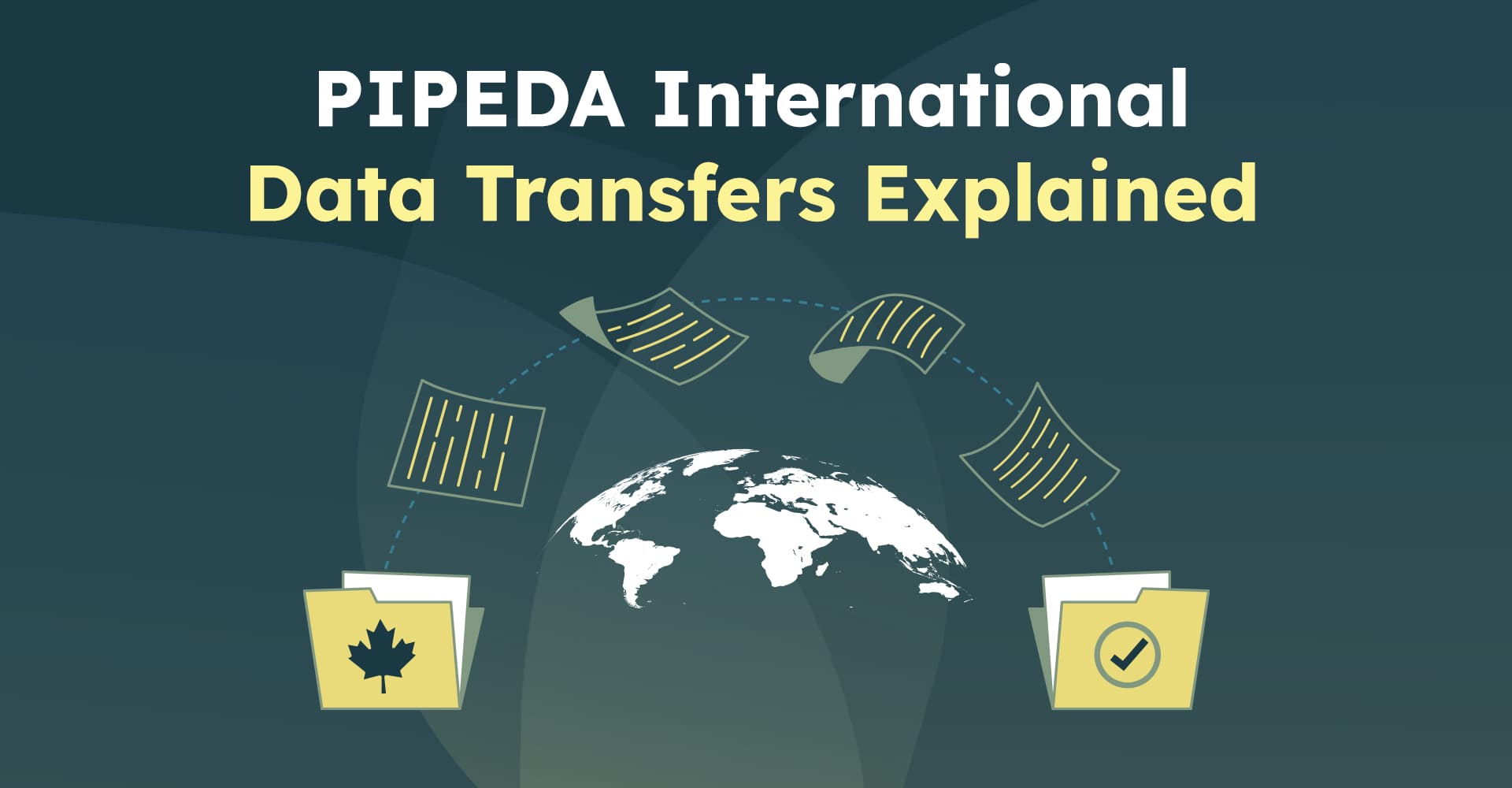 PIPEDA international data transfers 