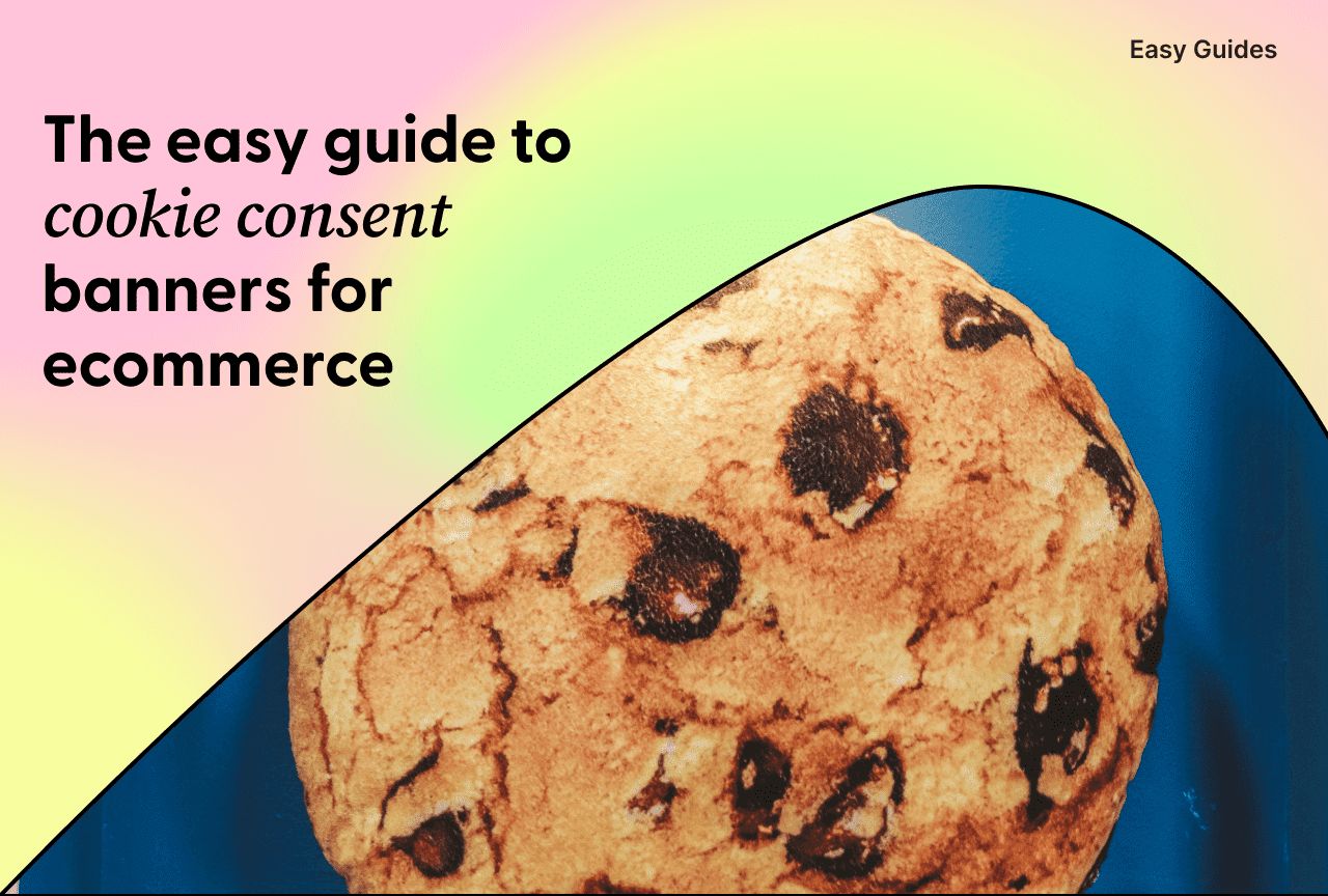 Easy Guide to Cookie Banners for Ecommerce